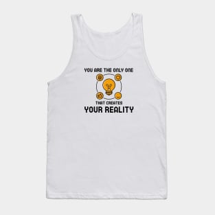 Create Your Reality Tank Top